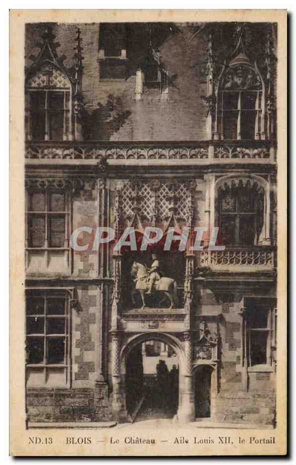 CPA Blois Le Chateau Aile Louis Xll le Portail