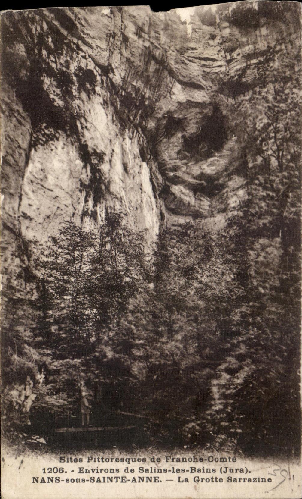 La Grotte Sarrazine — Nans-sous-Sainte-Anne — Environs de Salins-les-Bains (Jura) — Sites Pittoresques de Franche-Comté — n°1206