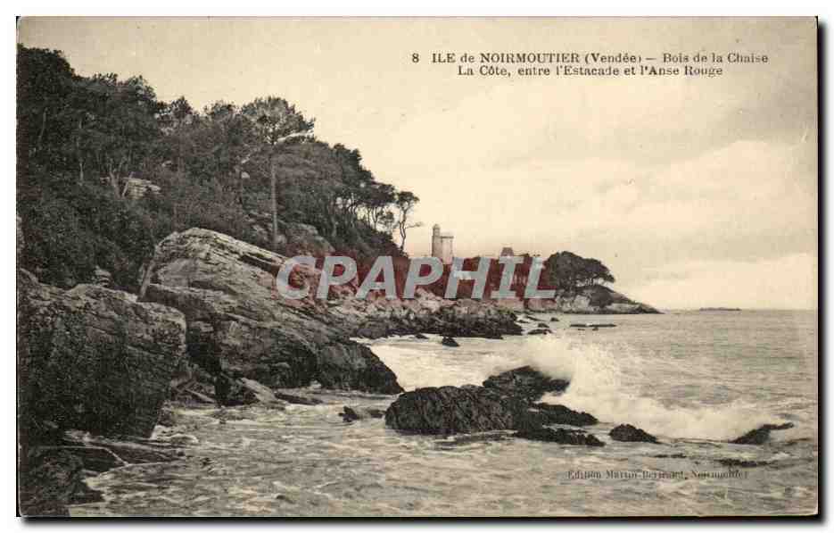 Ile de Noirmoutier (Vendée) — Bois de la Chaise, La Côte entre l'Estacade et l'Anse Rouge — Édition Marion Bernard, Nantes