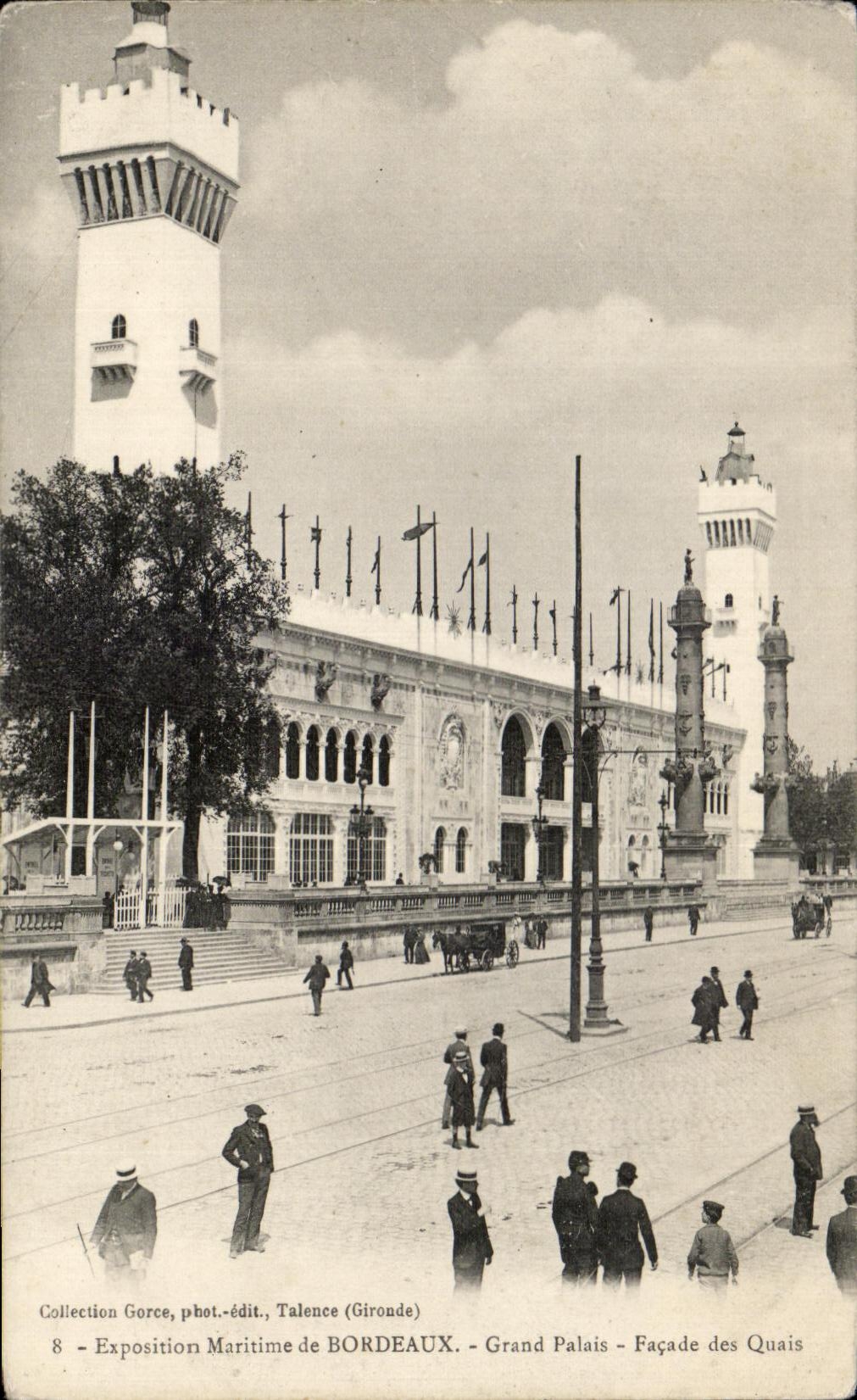 Exposition Maritime de Bordeaux - Grand Palais - Façade des Quais — Collection Gorce, phot.-édit., Talence (Gironde) — n°8