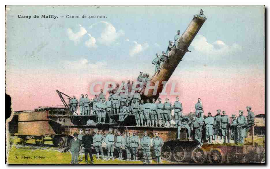 CPA Camp de Mailly Canon de 400 mm Militaria