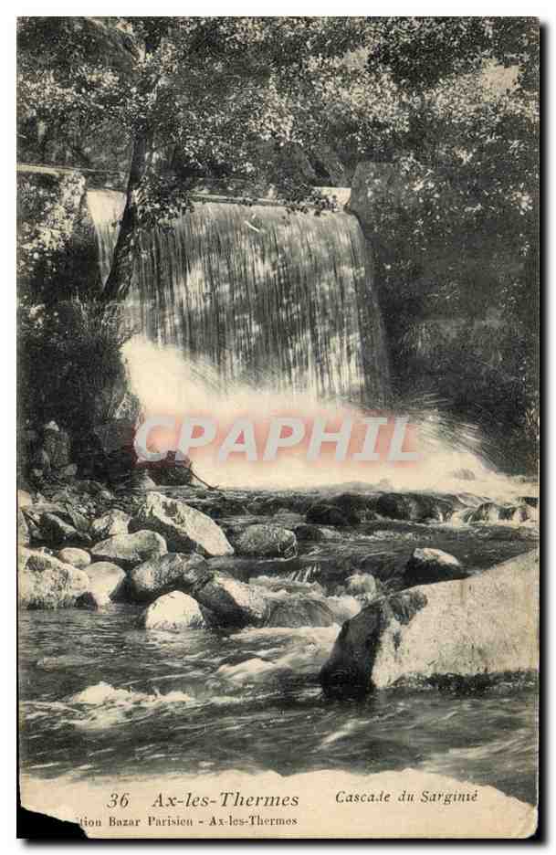 Ax-les-Thermes — Cascada del Sarginié — Edición Bazar Parisiense, n°36