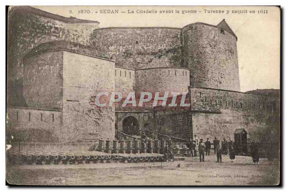 CPA Sedan La Citadelle Avant la Guerre Turenne Militaria Canons 