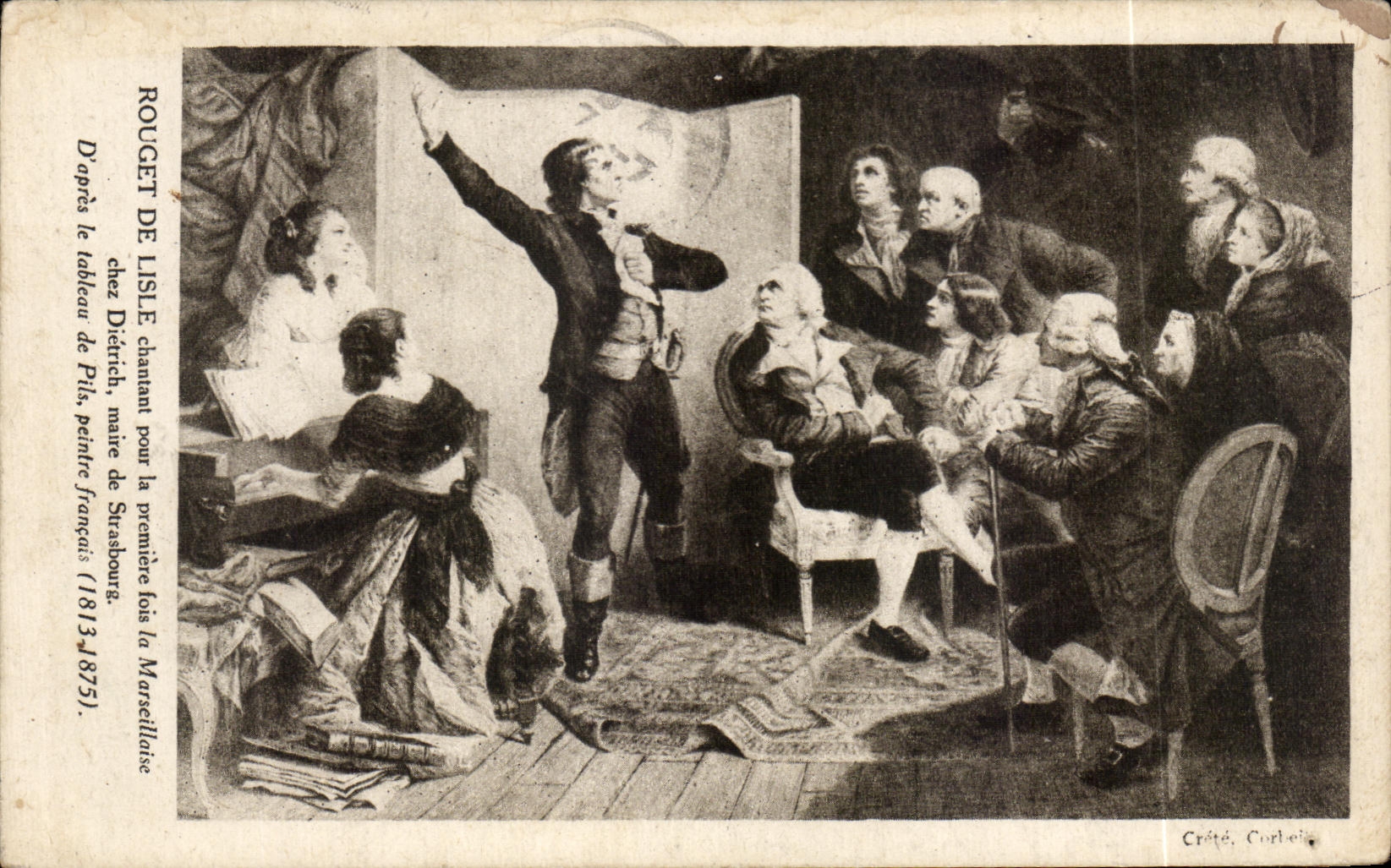CPA Rouget De Lisle chantant pour la premiere fois la Marseillaise chez Dictrich