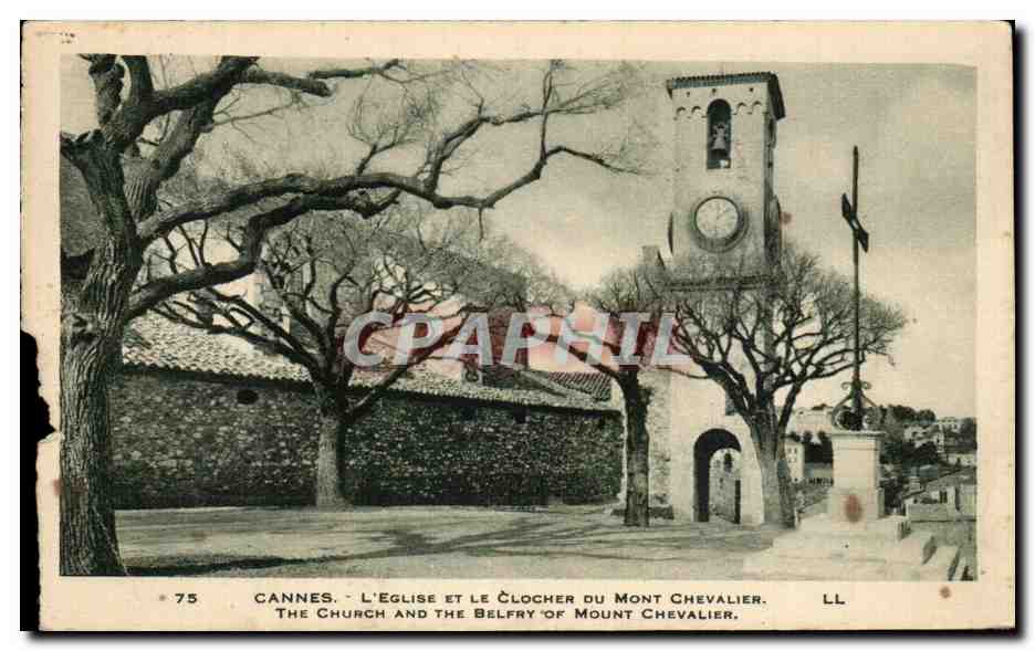 CPA Cannes L Eglise Et Le Clocher Du Mont Chevalier The Church And The Belfry Of Mount Chevalier