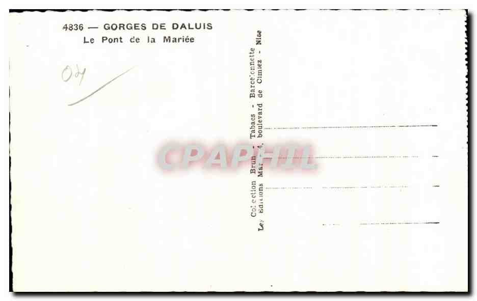 CPA Gorges De Daluis Le Pont de la Mariee — Rückseite