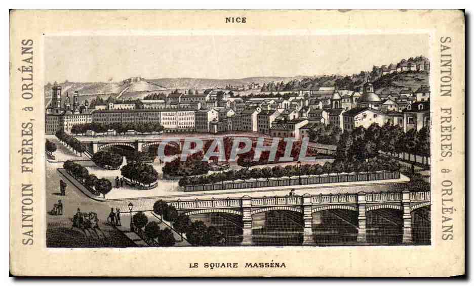 Carte publicitaire Saintoin Freres Confiserie Distillerie Chocolaterie Orleans Nice Le Square Massena