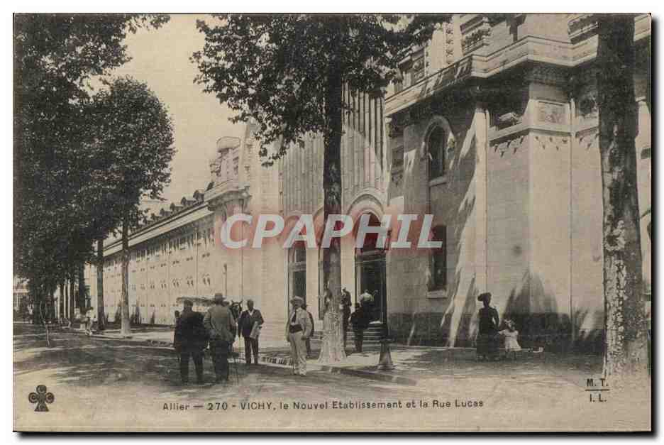CPA Vichy le Nouvel Etablissement et la Rue Lucas