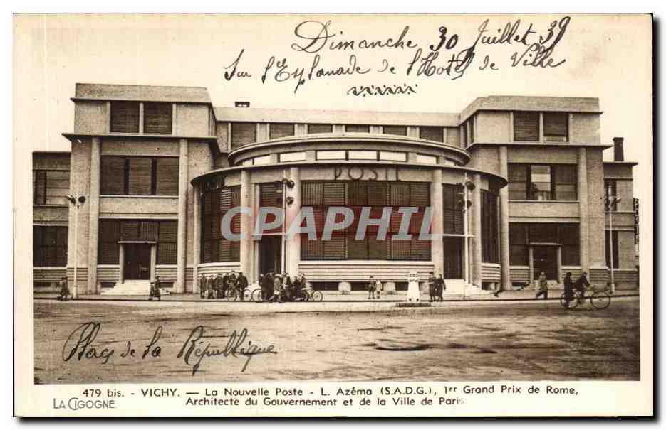 CPA Vichy La Nouvelle Poste L Azemz (S A D G) l er Grand Prix de Rome Architecte du Gouvernment et la Ville de Paris