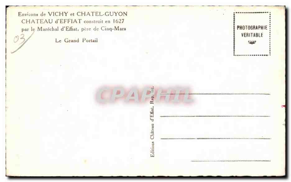 CPA Environs de Vichy et Chatel Guyon Chateau d Effiat construct en par le Marechal d Effiat pere de Cinq Mars — Verso