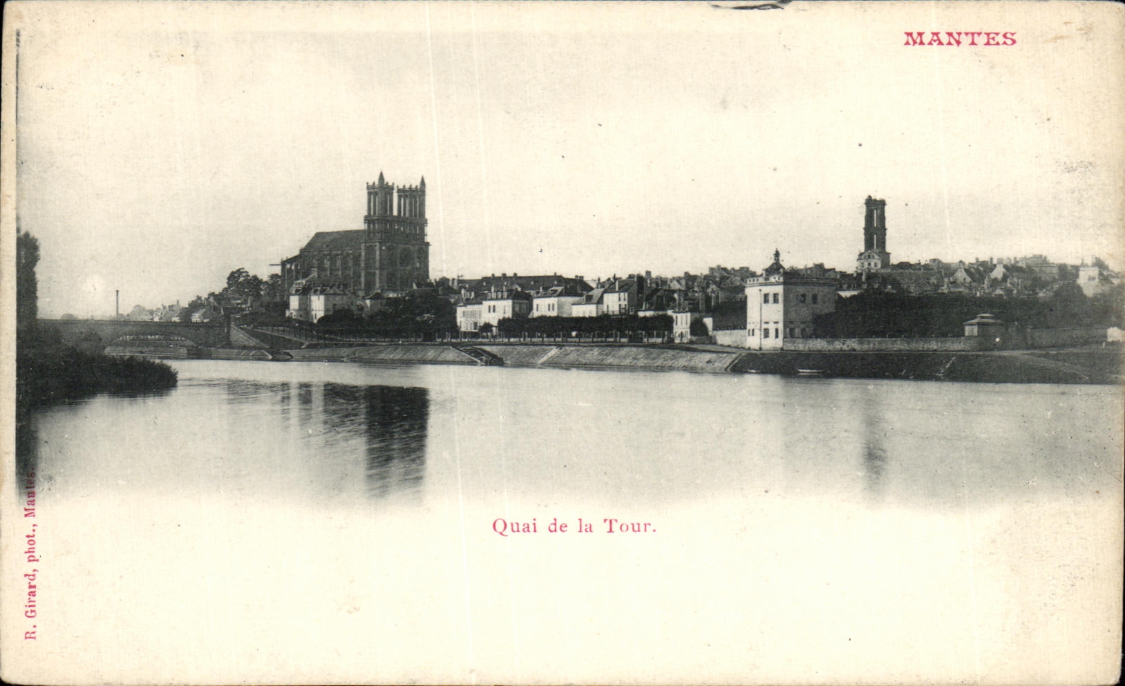 Mantes — Quai de la Tour — R. Girard, fot., Mantes