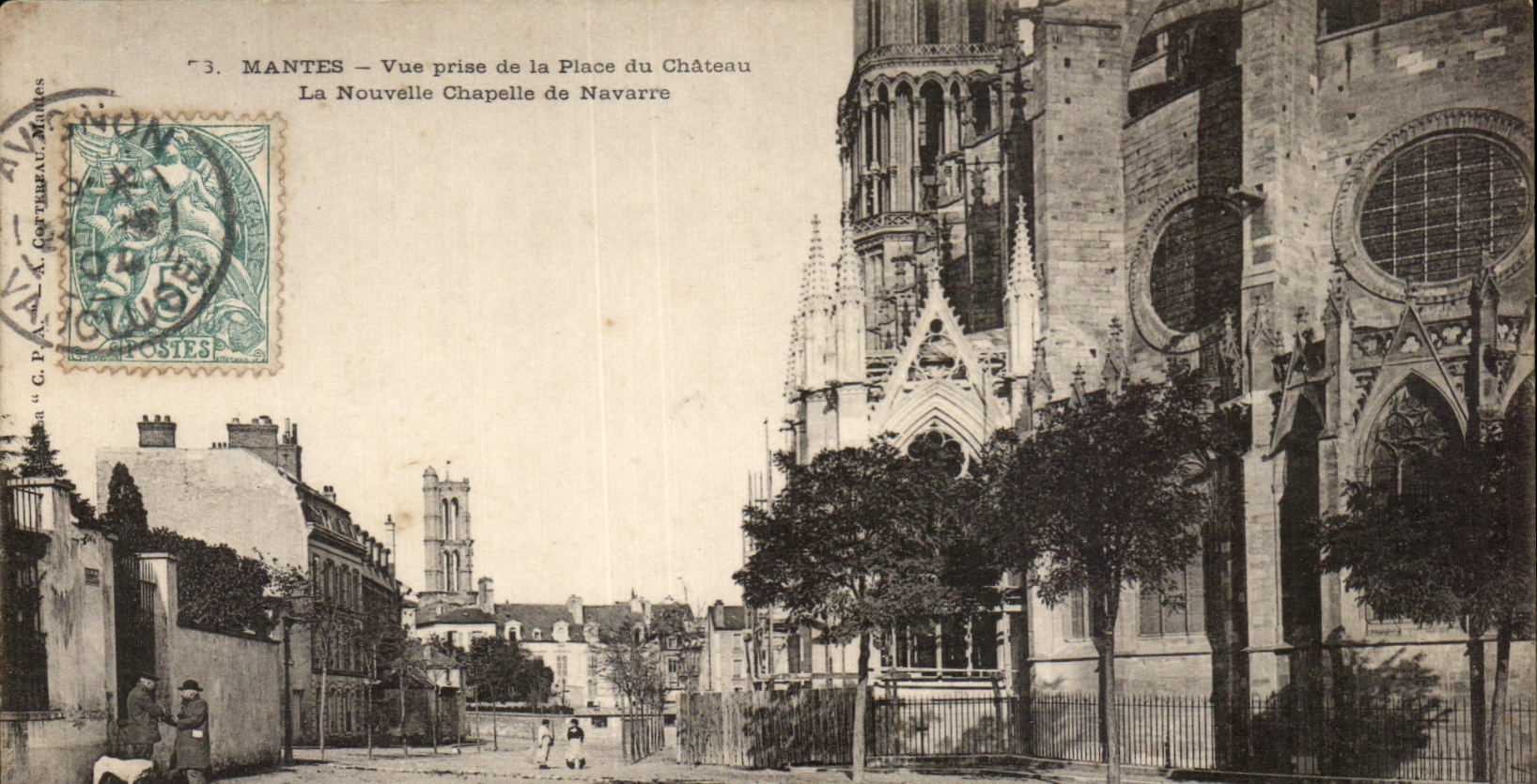 Mantes – Vue prise de la Place du Château — La Nouvelle Chapelle de Navarre — G. P. A. GOTTREAU-MONTES n°73
