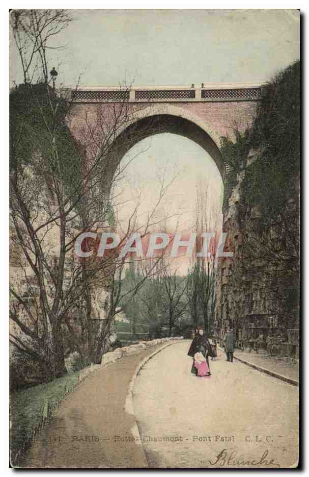 CPA Paris Buttes Chaumont Pont fatal