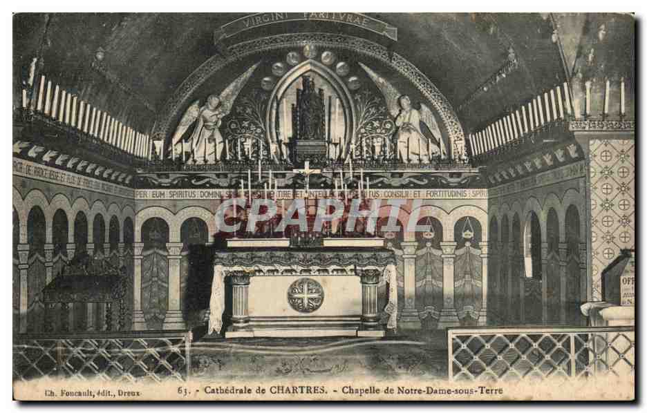 Cathédrale de Chartres — Chapelle de Notre-Dame-sous-Terre — Ch. Foucault, édit., Dreux, n° 63