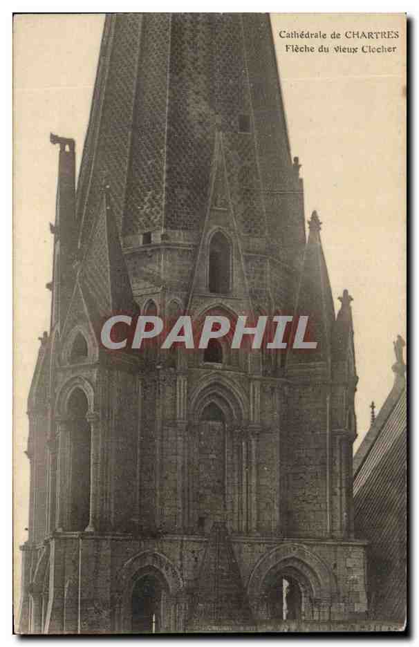 CPA Cathedrale de Chartres Fleche du Vieux Clocher