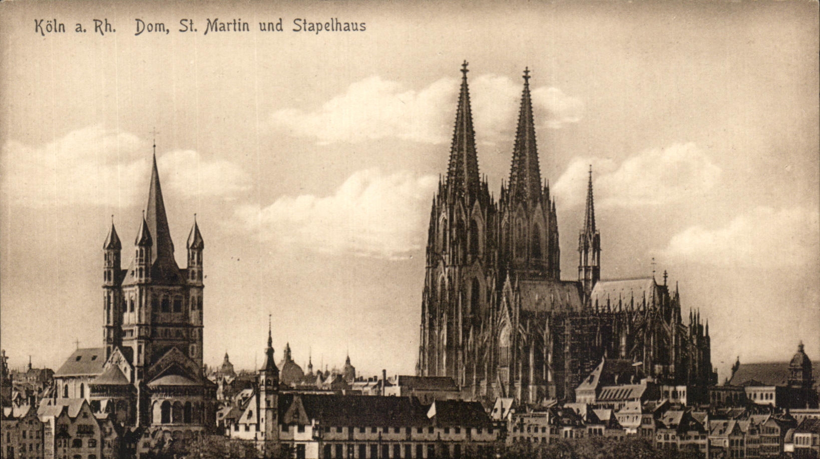 CPA Koln a Rh Dom St Martin und Stapelhaus