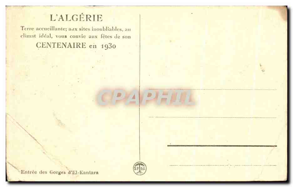 Antike Ansichtskarte Algerien Land der willkommenden Orte mit unvergessenen Sehenswürdigkeiten und idealen Klima lädt Sie zu seinen Centenary Feierlichkeiten im Jahr 1930 — Rückseite