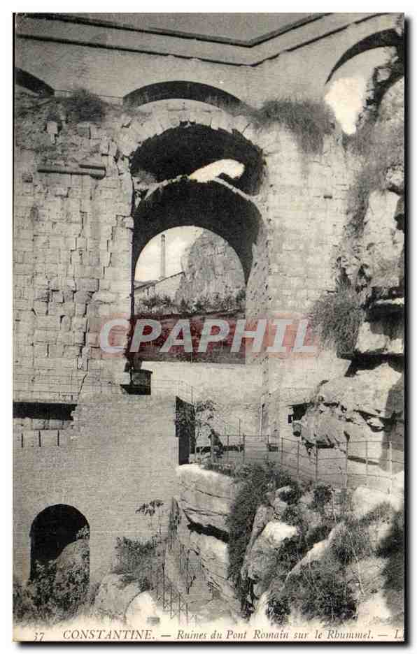 CPA Constantine Ruines du Pont Romain sur le Rhummel