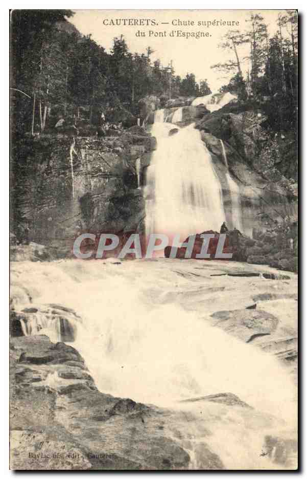 Cauterets — Chute supérieure du Pont d'Espagne — Baylac fils, édit. Cauterets