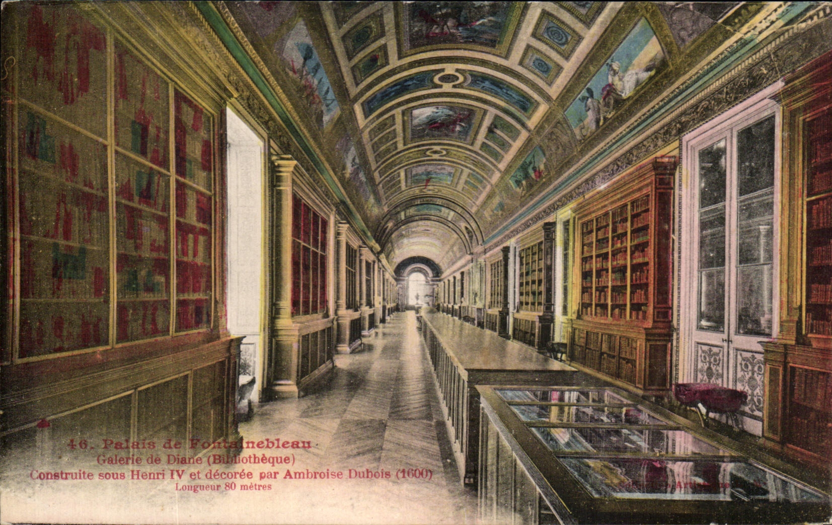 Schloss Fontainebleau — Galerie Diane (Bibliothek) — Imp. Photomécanique TIENNARD - Fontainebleau