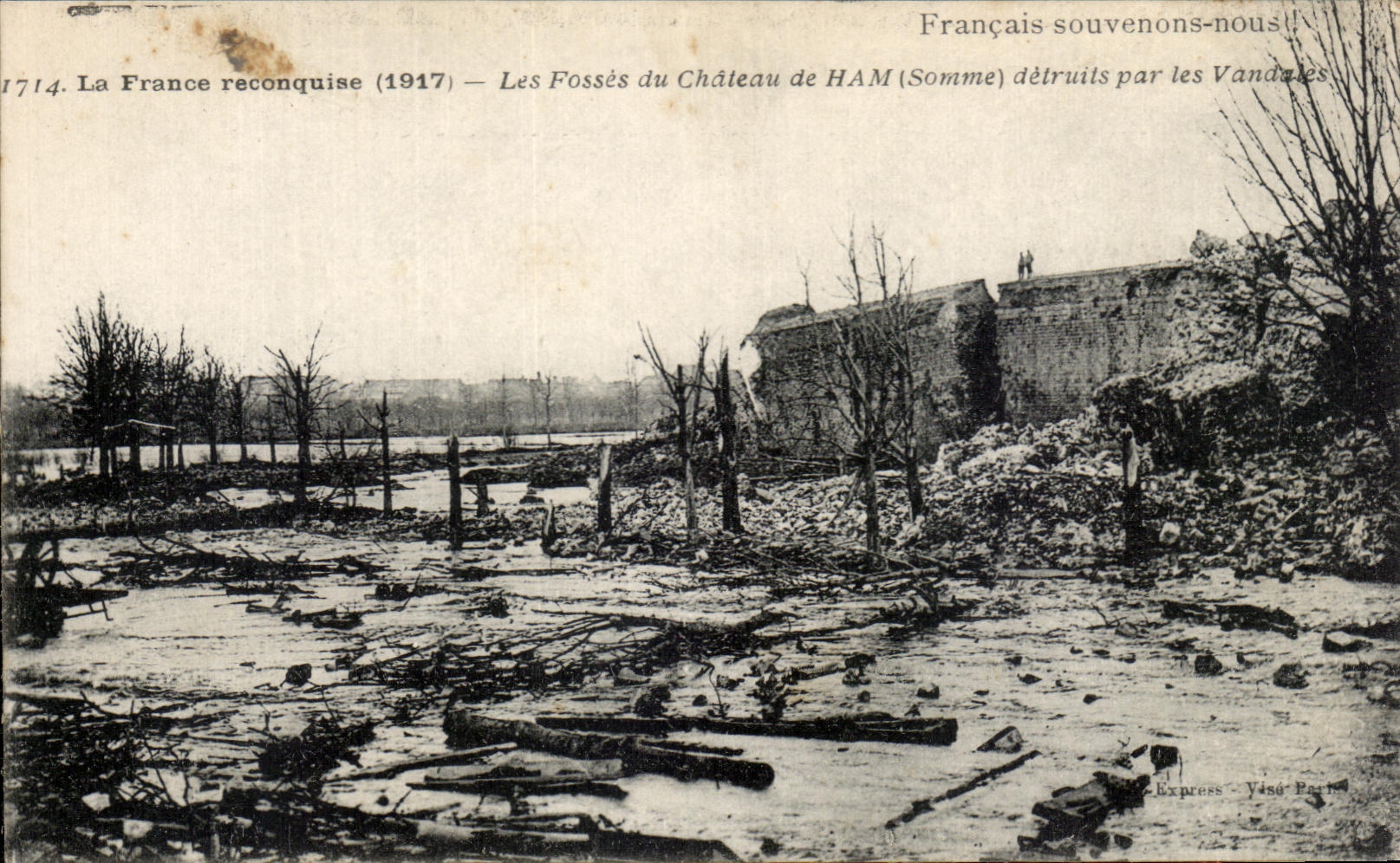CPA La France reconquise Les Fosses du Chateau de Ham detruits par les Vandales