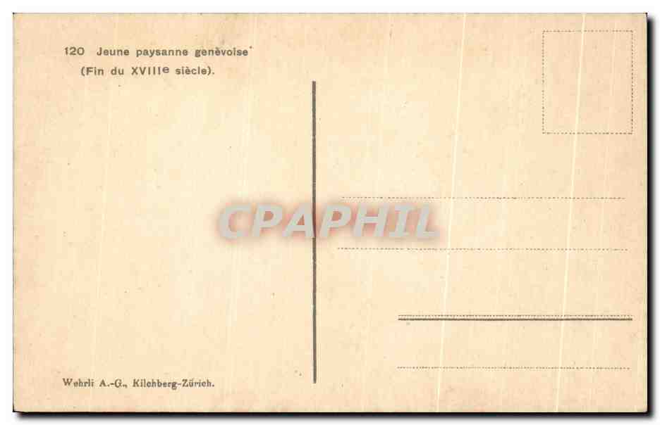 CPA Jeune paysanne genevoise (Fin du XVlll e siecle) Geneve Suisse Folklore Costume — Verso