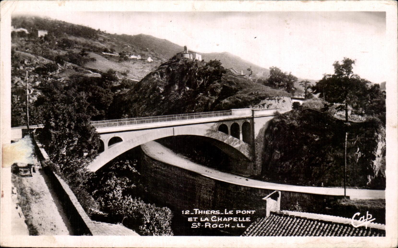 Thiers - Le Pont et la Chapelle Saint-Roch - éditeur Cab