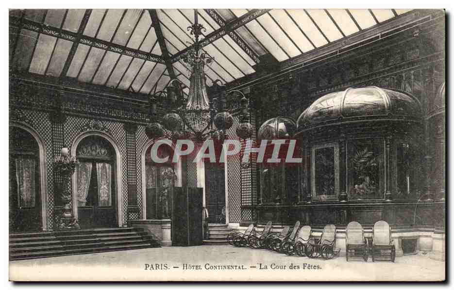 CPA Paris hotel Continental La cour des Fetes