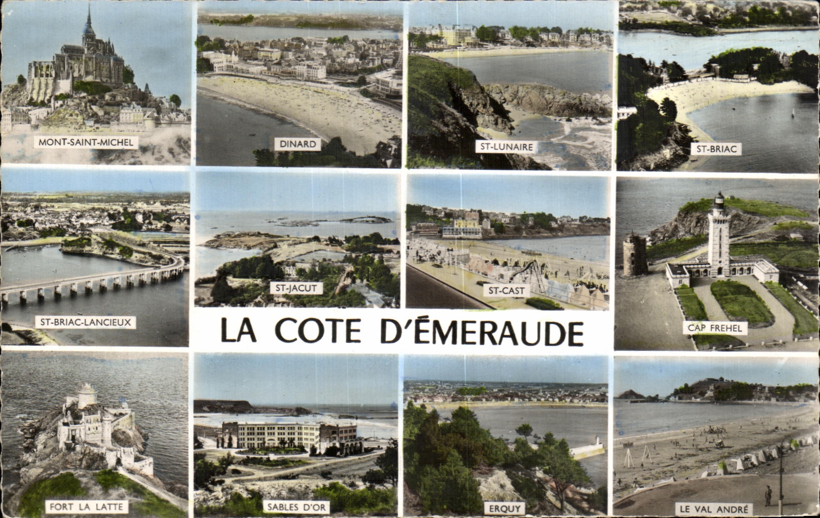La Côte d'Émeraude — Mont-Saint-Michel, Dinard, St-Lunaire, St-Briac, St-Jacut, Cap Fréhel, St-Briac-Lancieux, Fort La Latte, Sablés d'Or, Erquy, Le Val André — Éditions Gaby