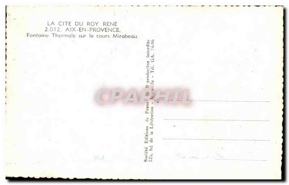 CPA La City Du Roy Rene Aix en Provence Fontaine Thermale sur le cours Mirabeau — Verso