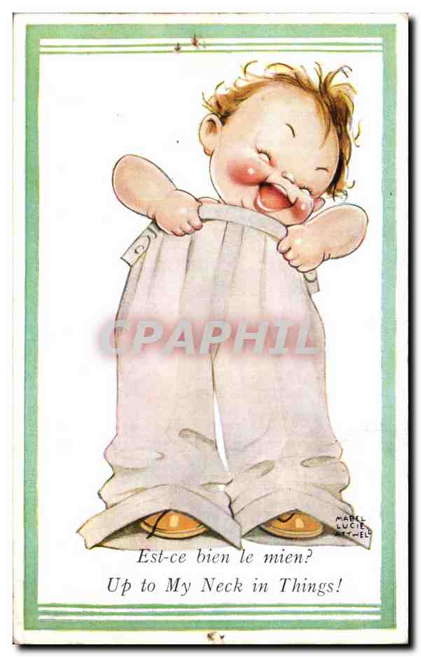 CPA Est ce bien le mien Up to My Neck in Things Enfant