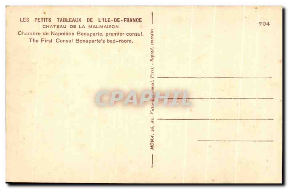 CPA Les Petite Tableaux De L ile De France Chateau De La Malmaison Chambre de Napoleon Bonaparte premier consul Napoleon — Rückseite