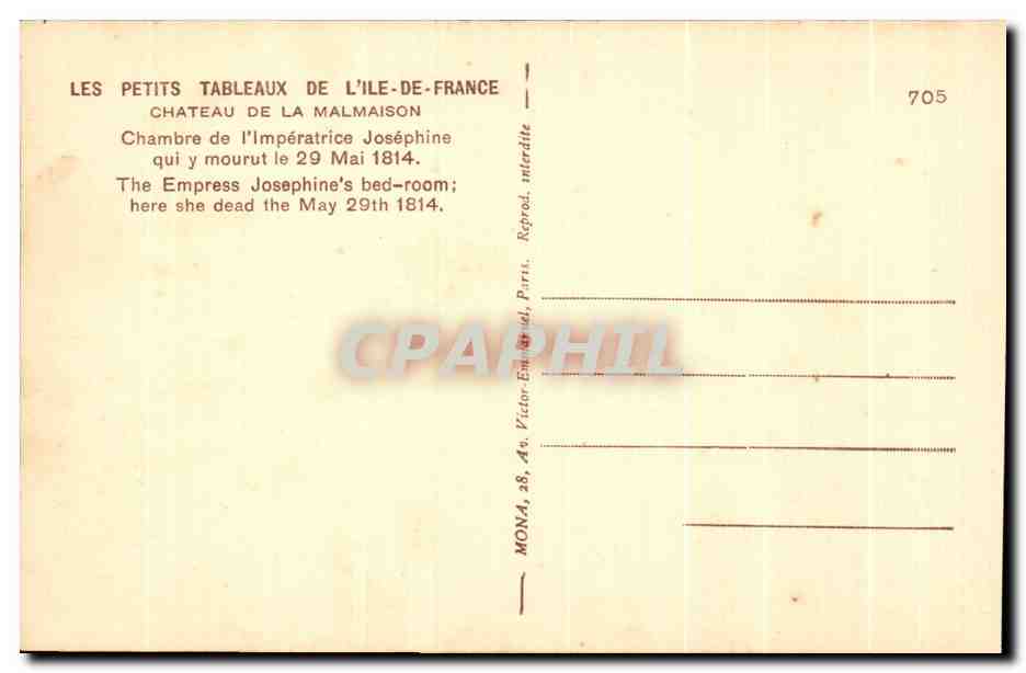 CPA Chateau De La Malmaison Chambre de l lmperatrice Josephine qui y mourut le 29 Mai 1814 The Empress Josephine s bed room here she dead the May 29 th 1814 — Rückseite