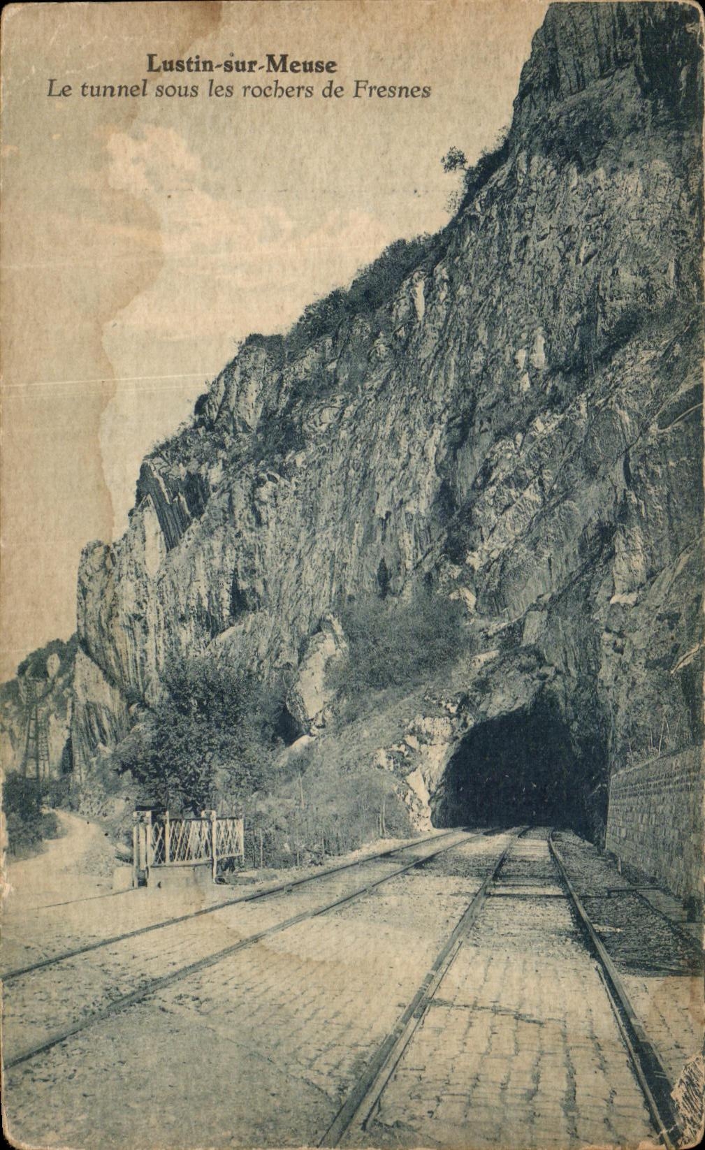 Lustin-sur-Meuse — Der Tunnel unter den Felsen von Fresnes — Edition Thibermont