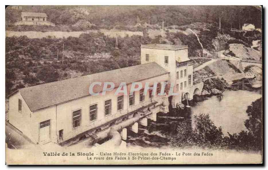 CPA Vallee de la Sioule Usine Hydro Electrique des Fades Le Pont des Fades La route des Fades a St Priest des Champs