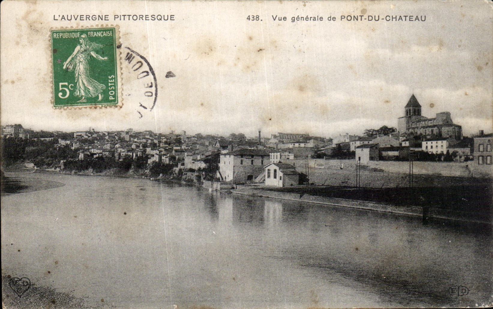 PONT-DU-CHATEAU — Vue générale — L'Auvergne Pittoresque, n°438