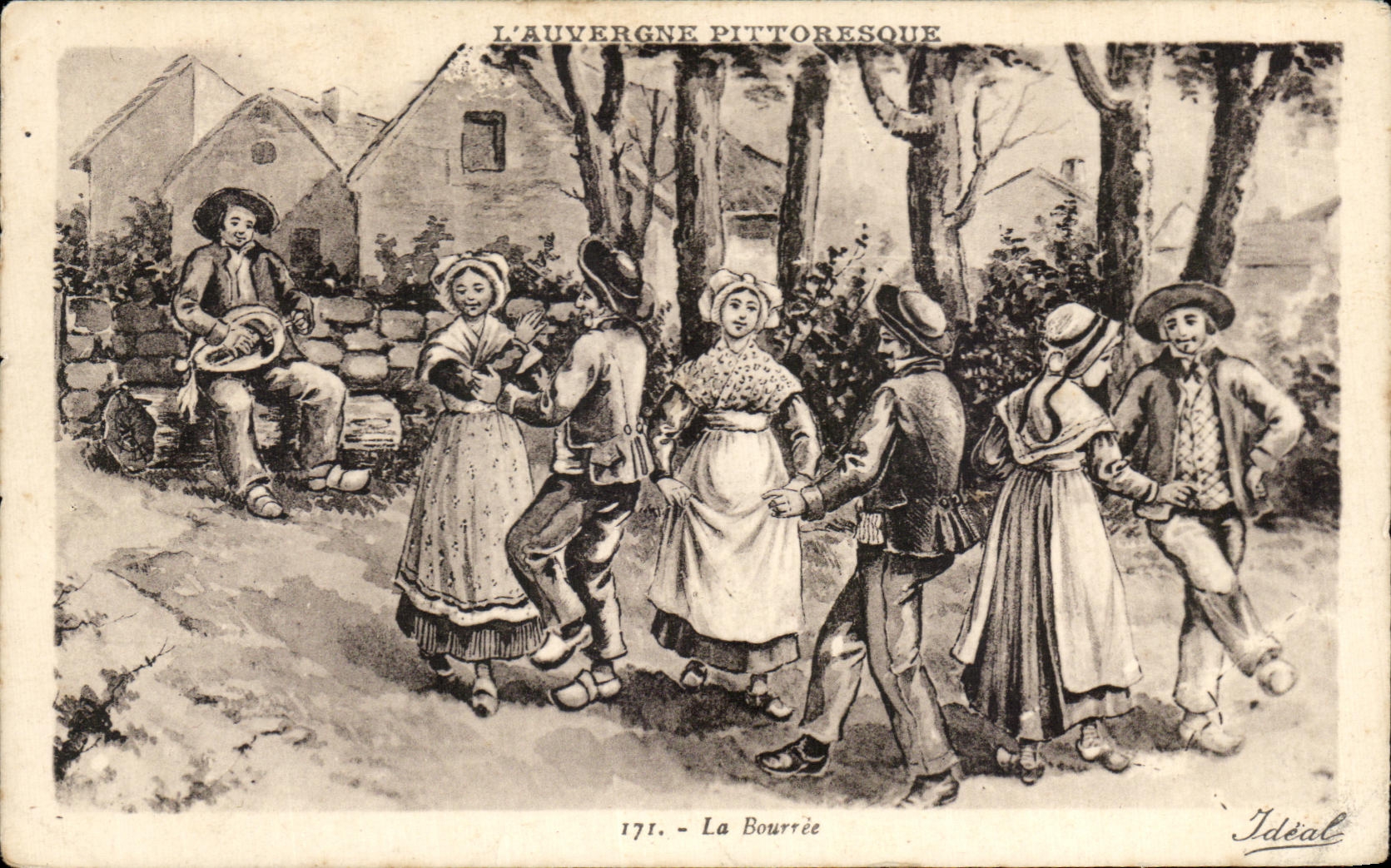 L'Auvergne pittoresque — La Bourrée — Idéal, n° 171