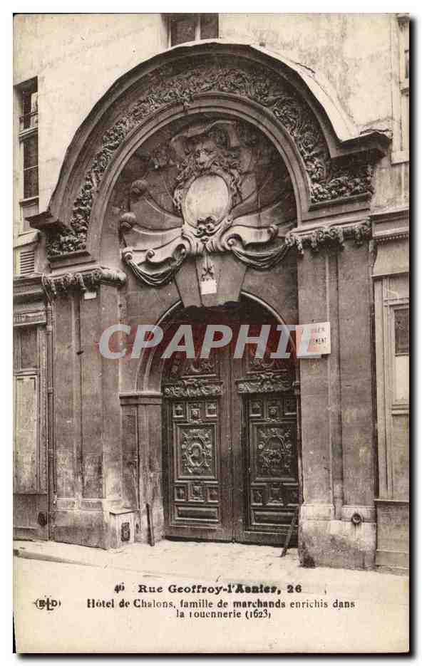 CPA Rue Geoffroy I Asnier Hotel de Chalons famille de marchands enrichis dans la touennerie 