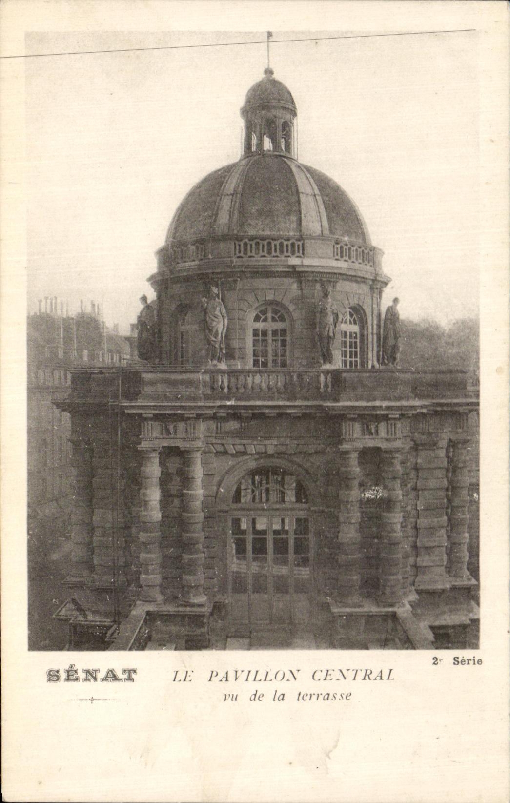 CPA Senat Le Pavillon Central Vu de la terrasse Paris 