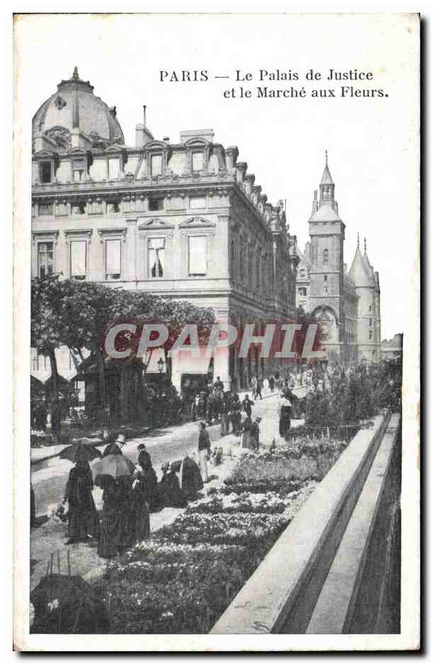CPA Paris Le Palais de Justice et le Marche aux Fleurs