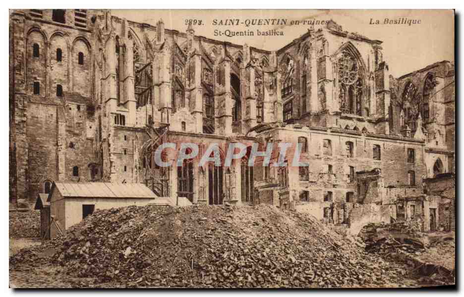 CPA Saint Quentin en ruines St Quentin basilica La Basilique militaria