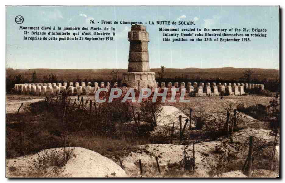 Front de Champagne - LA BUTTE de SOUAIN — Monument élevé à la mémoire des Morts de la 21e Brigade d'Infanterie le 25 Septembre 1915.