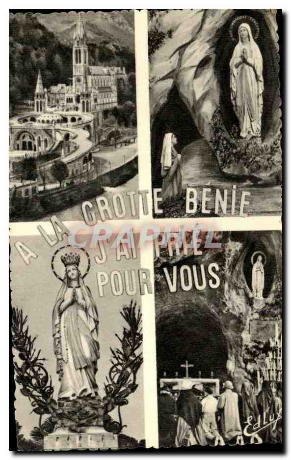 CPA A La Crotte Benie Jai Prie Pour Vous Lourdes