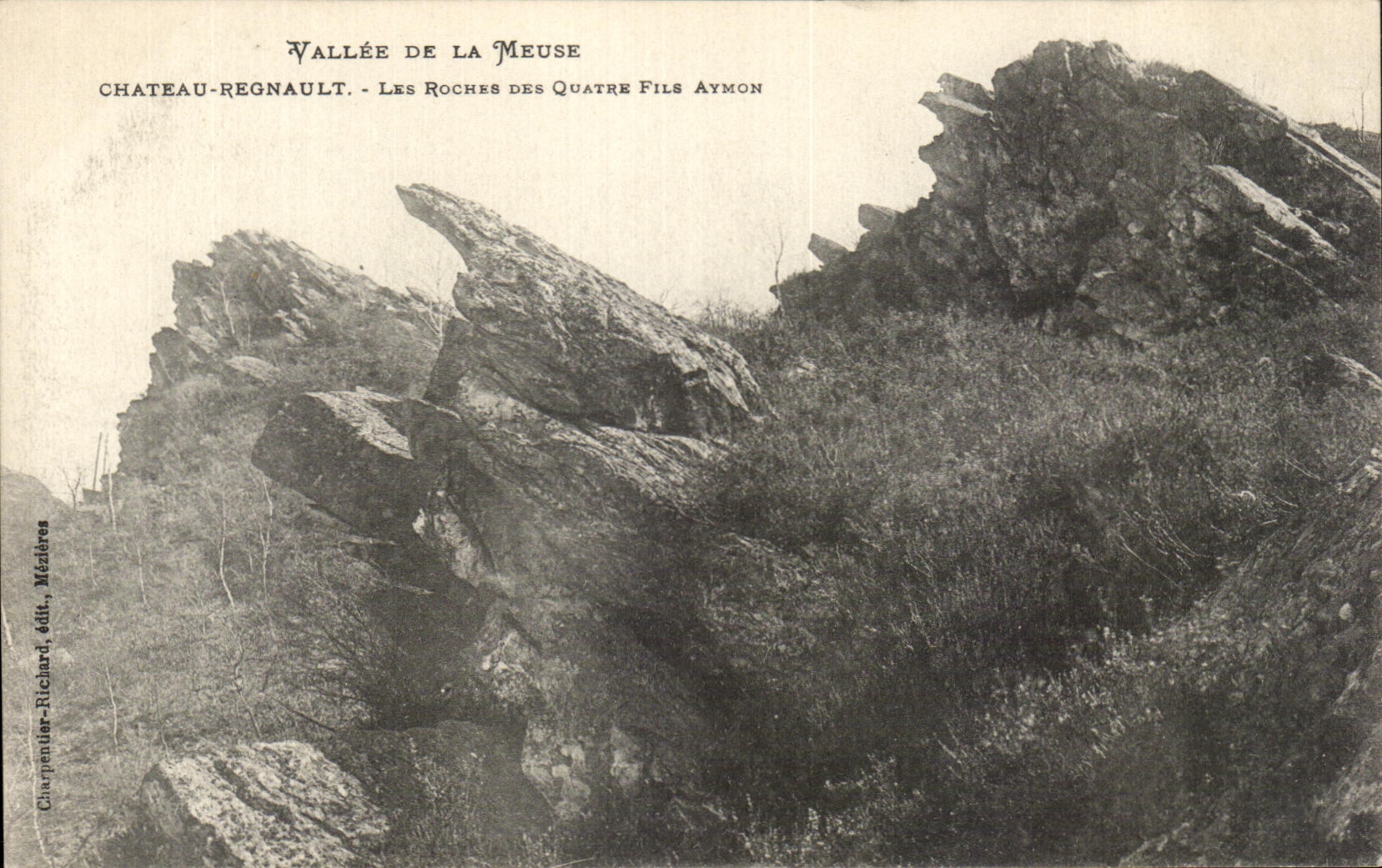 Vallée de la Meuse — Château-Regnault. Les Roches des Quatre Fils Aymon — Chapentier-Richard, édit., Mézières