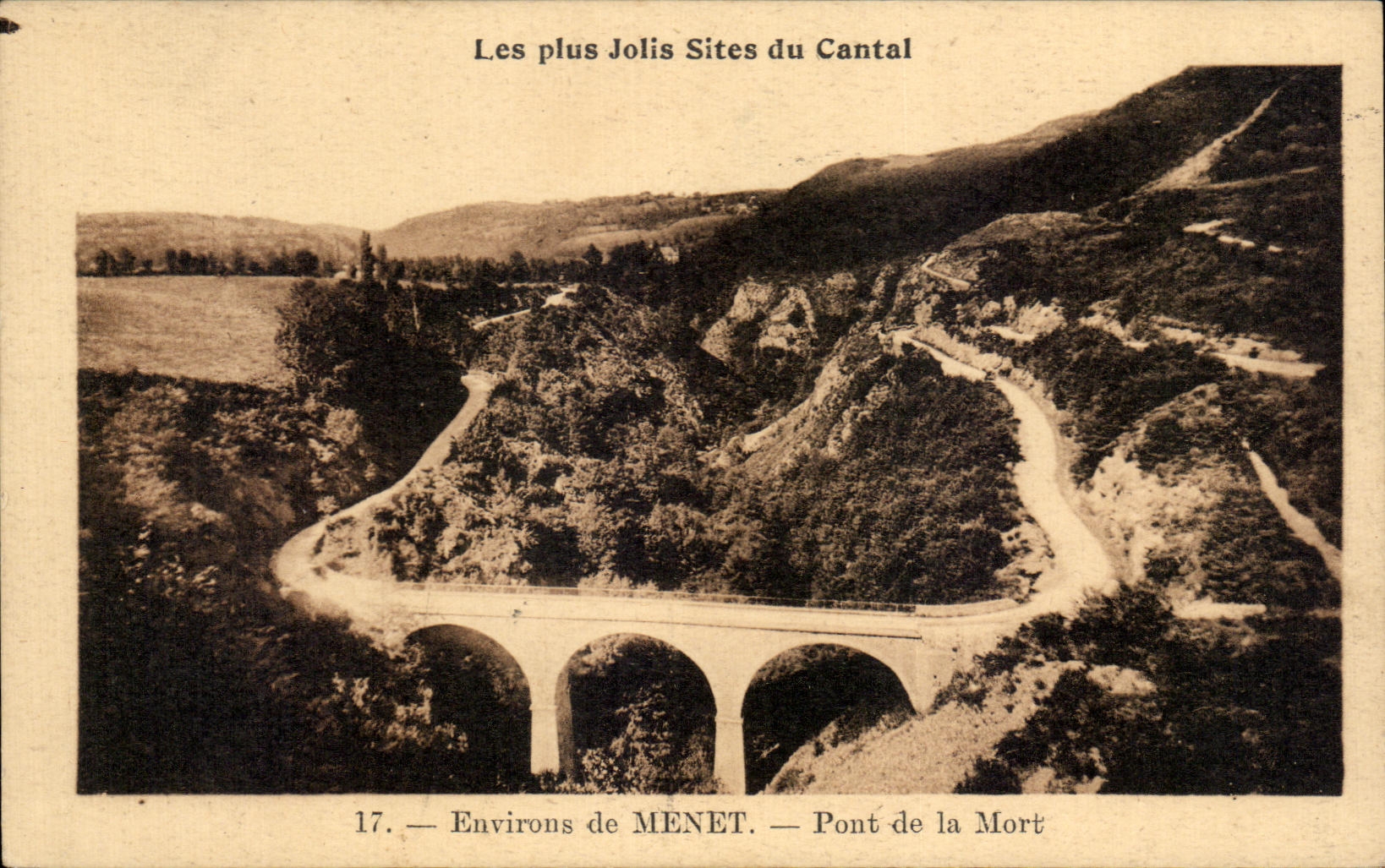 CPA Les Plus Jolis Sites du Cantal Environs de Menet Pont de la mort 