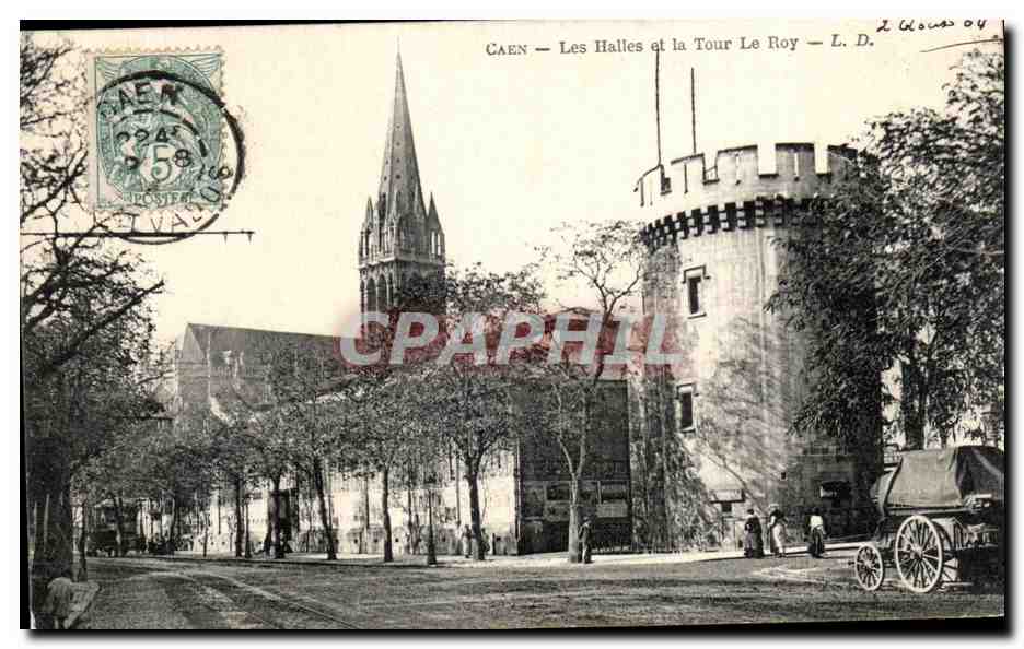 CPA Caen Les Halles et la Tour Le Roy