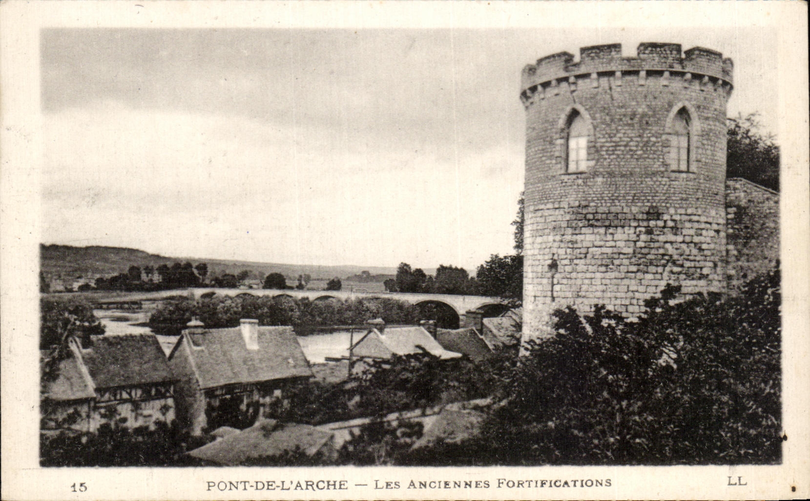 CPA Pont De L Arche Les Anciennes Fortifications