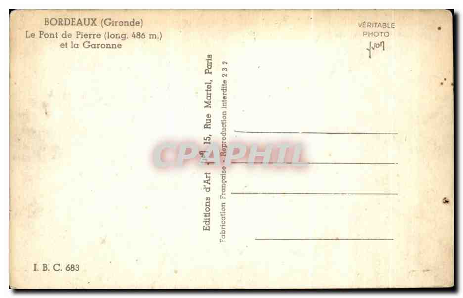 CPSM Bordeaux Le Pont de Pierre et la Garonne Vignette Girondin 1907 1947 — Verso