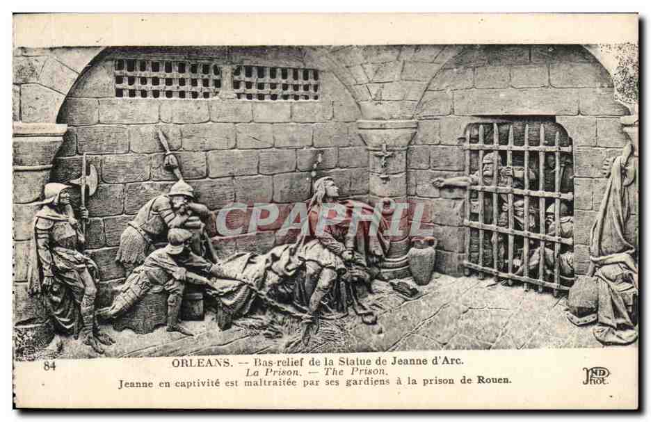 Orléans — Bas-relief de la Statue de Jeanne d'Arc — La Prison — JND. Roc. — N° 84