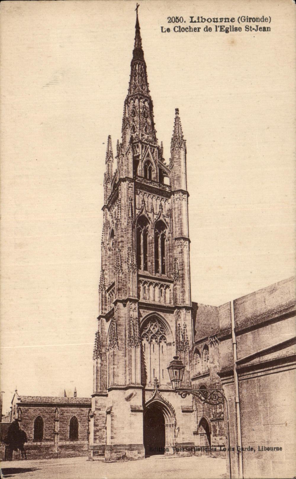 CPA Libourne Le clocher de L Eglise St jean
